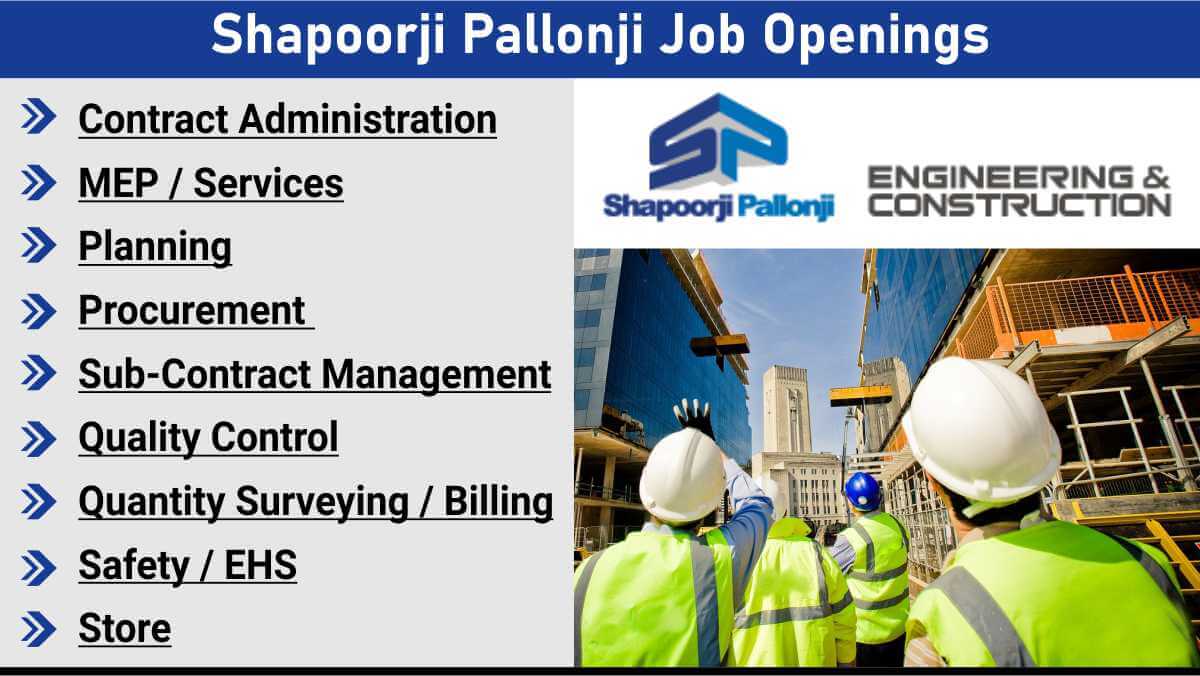 Shapoorji Pallonji Job Openings | Planning, Procurement, QC