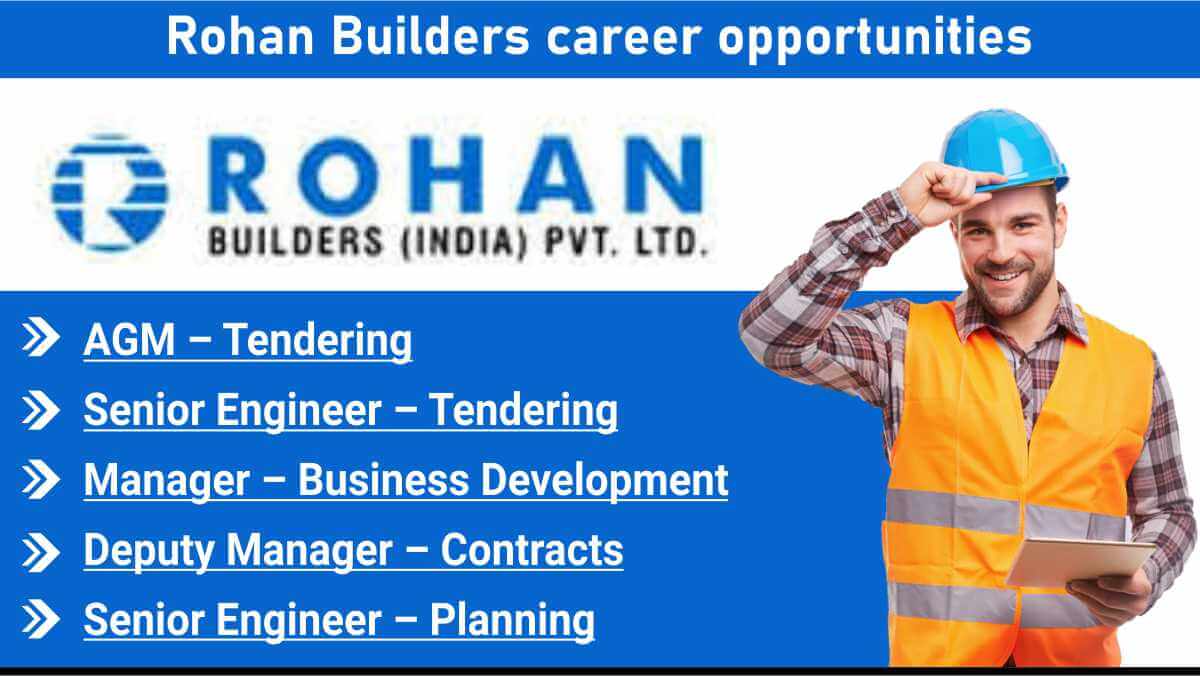 Rohan Builders career opportunities | Civil engineering vacancies 2025 India