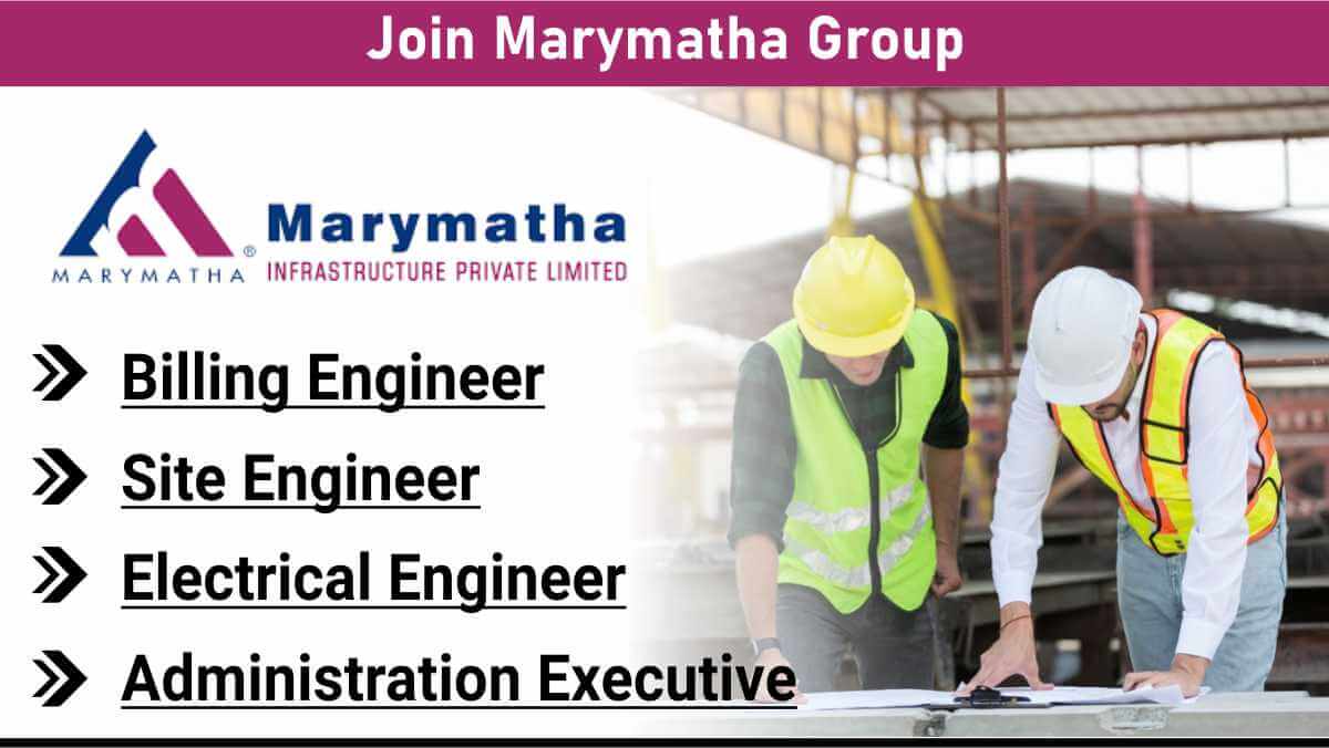 Join Marymatha Group | Civil & Electrical Engineer Jobs | Apply Now