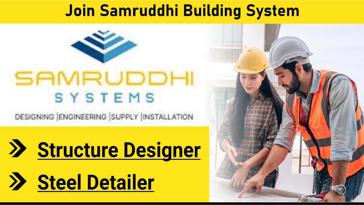 Join Samruddhi Building System | Boost Your Career in Steel & PEB Industry | Apply Today