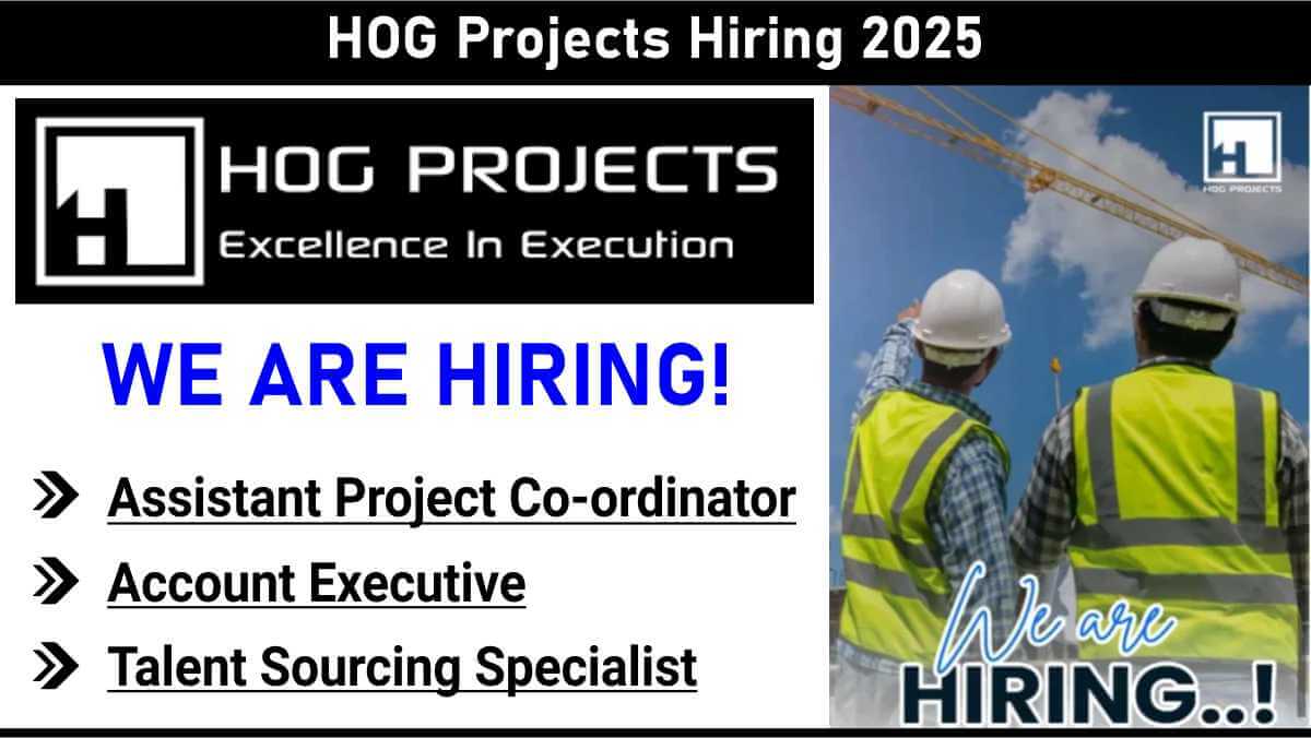 Join HOG Projects | Assistant Project Co-ordinator