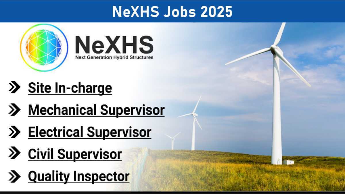NeXHS Jobs 2025 | Wind Farm Construction Recruitment | Apply Now