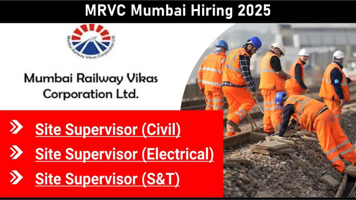 MRVC Mumbai Hiring 2025 | Site Supervisor Job Vacancies | Apply Now