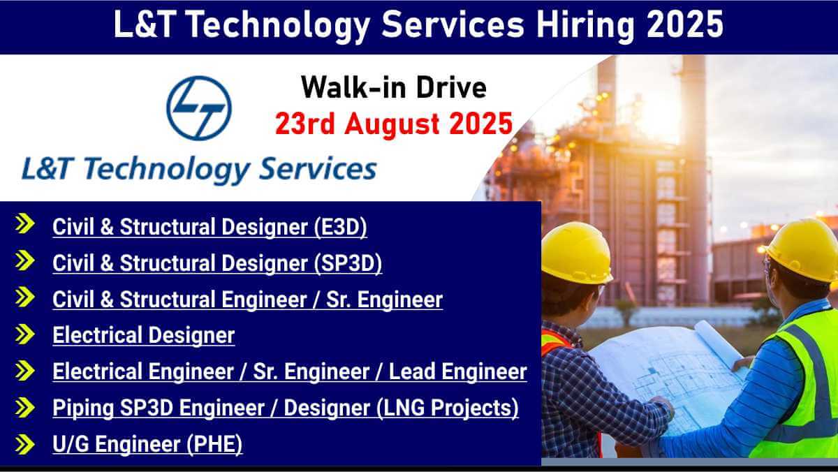 L&T Technology Services Hiring 2025 | Oil & Gas, LNG, EPC Projects | Apply Now