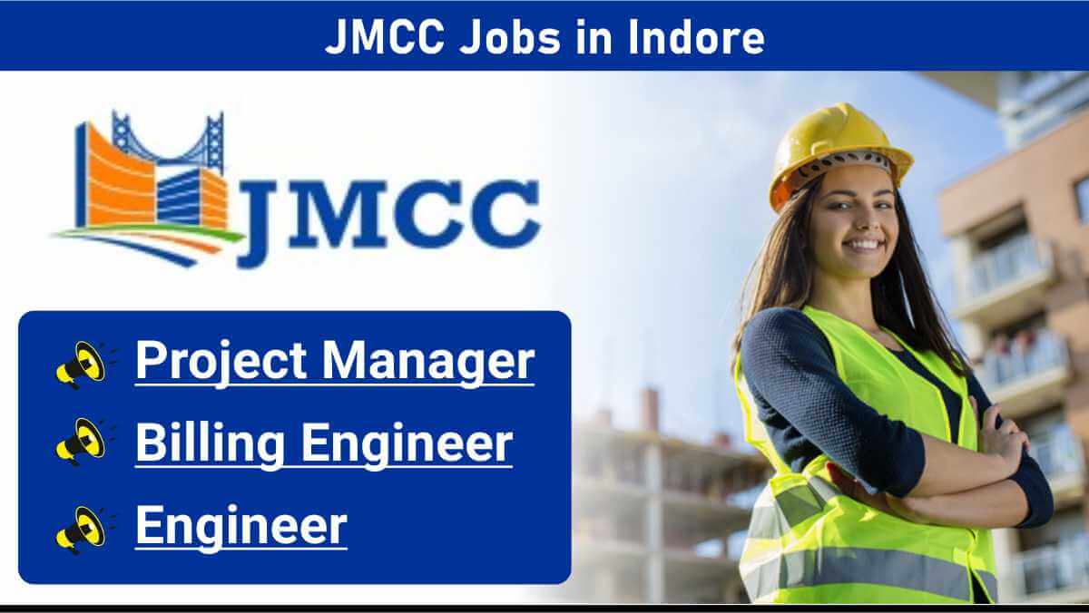 JMCC Jobs in Indore | Apply Now for Civil Engineering Vacancies 2025