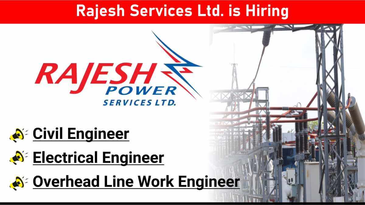 Join Rajesh Services Ltd | Civil & Electrical Engineer Jobs 2025