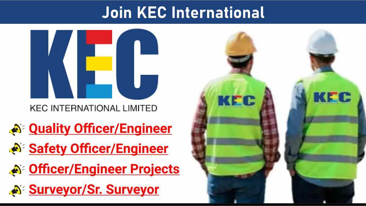 Join KEC International | Surveyors, Engineers & Safety Officers | Indore Hiring