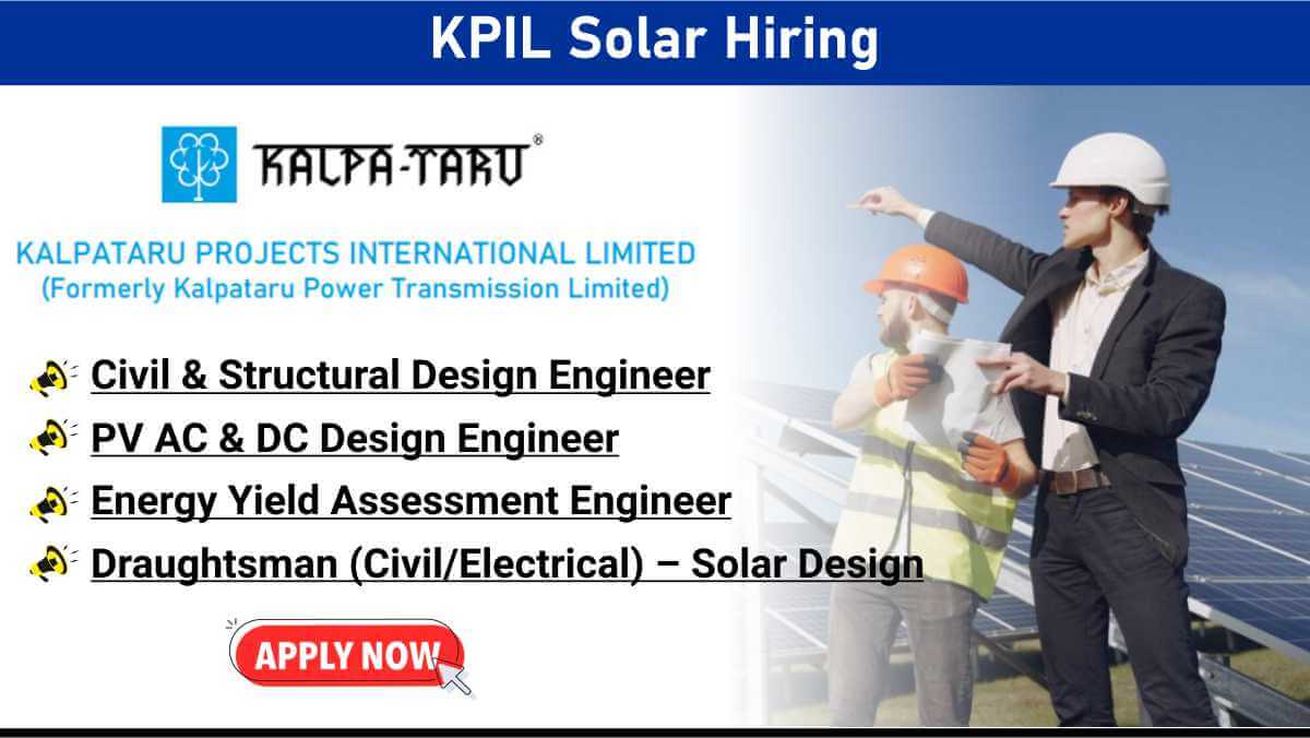 KPIL Solar Hiring | Ground-Mounted PV Design & Engineering | 100MW+ Exp Needed
