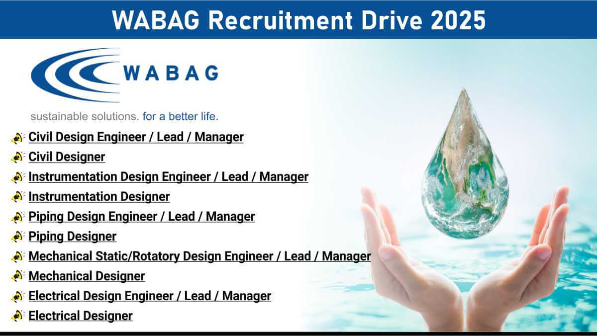 WABAG Recruitment Drive 2025 | Civil, Mechanical, Electrical Jobs