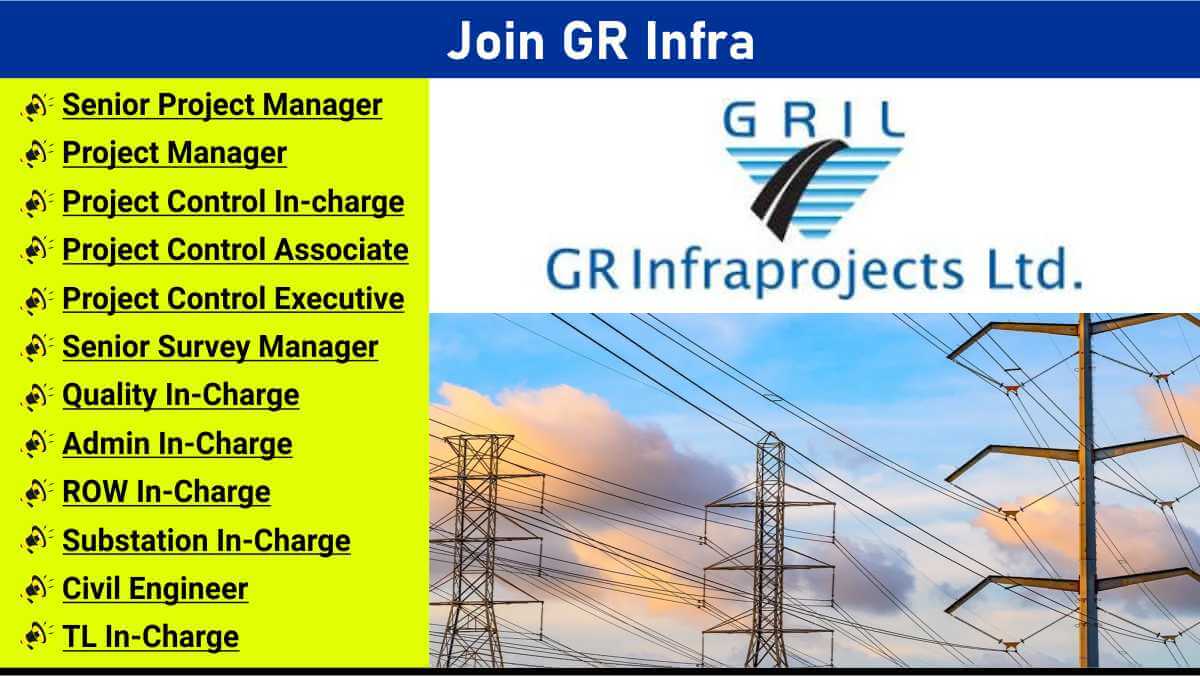 Join GR Infra | Project Managers, Engineers & Surveyors Wanted
