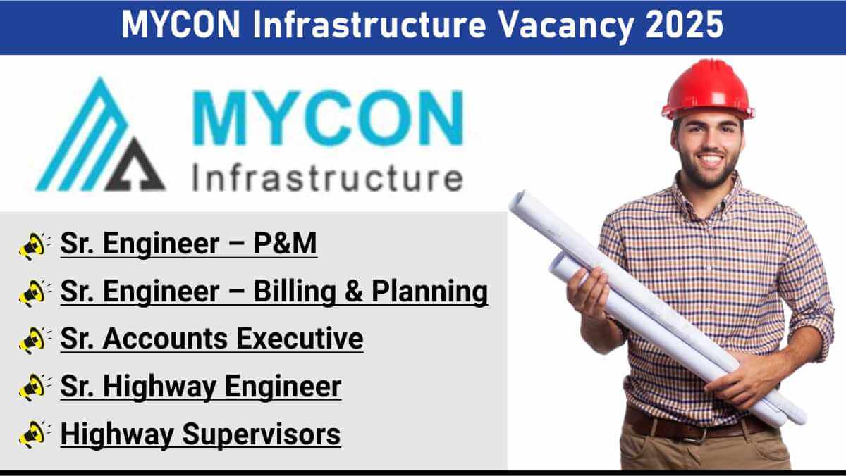MYCON Infrastructure Vacancy 2025 | Multiple Roles Across India