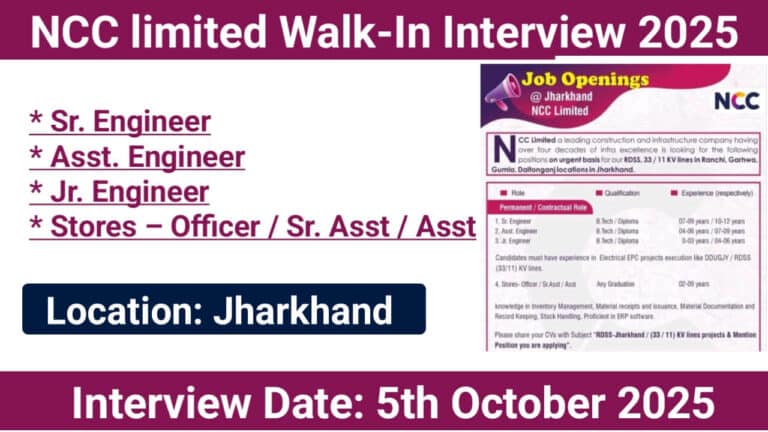 NCC Limited Walk-In Interview October 2025 | Hiring for RDSS Projects (Jharkhand)