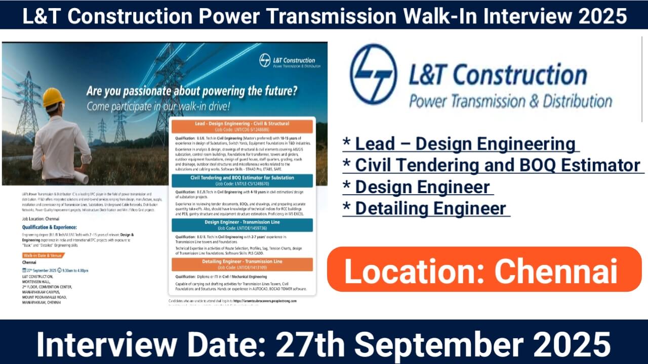 L&T Construction Power Transmission & Distribution IC Walk-In Interview 2025 | Date: 27th September 2025