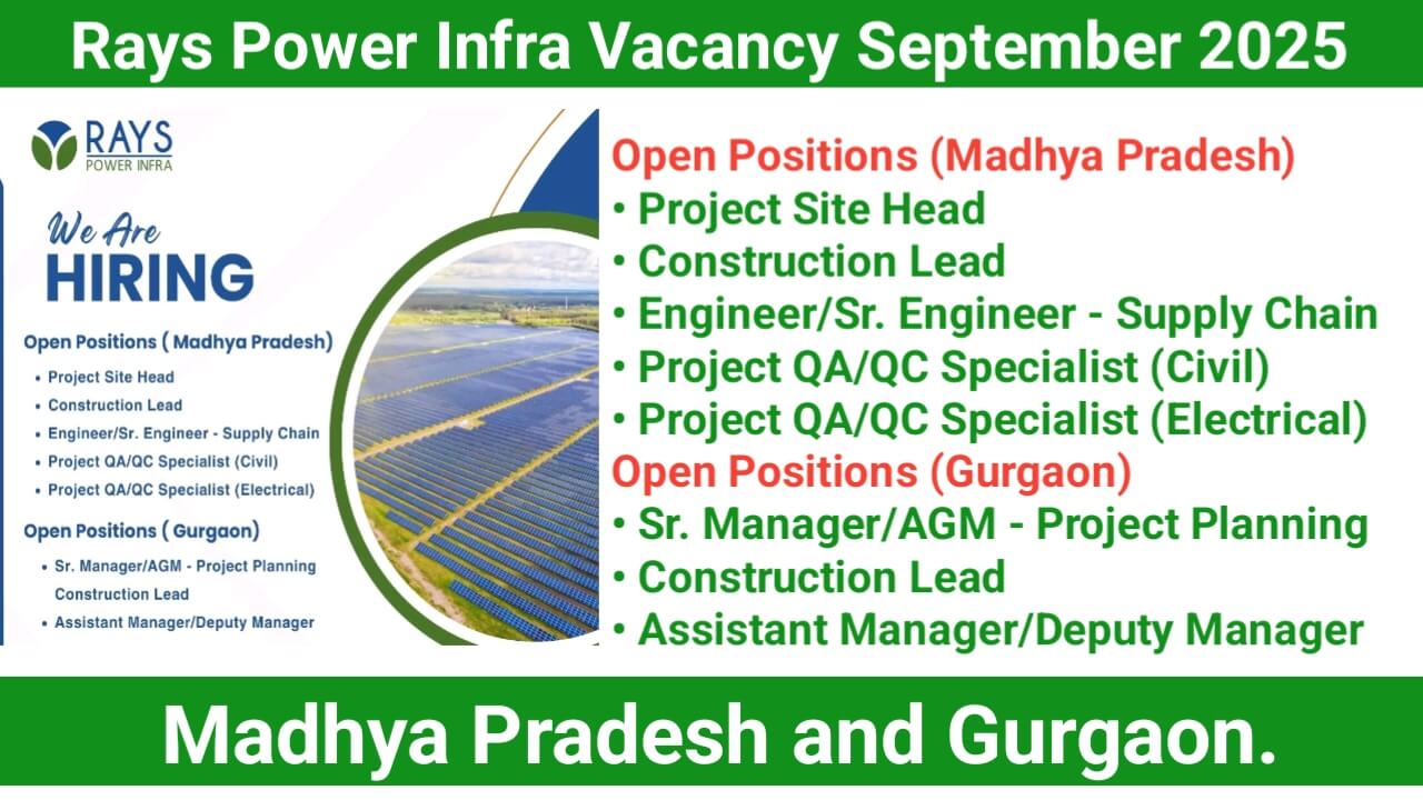 Rays Power Infra Vacancy September 202 | Solar Projects Jobs In Madhya Pradesh and Gurgaon