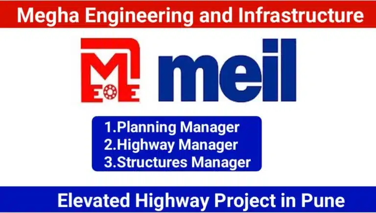 Megha Engineering and Infrastructure Ltd Hiring 2025 | For Elevated Highway Project in Pune, Maharashtra