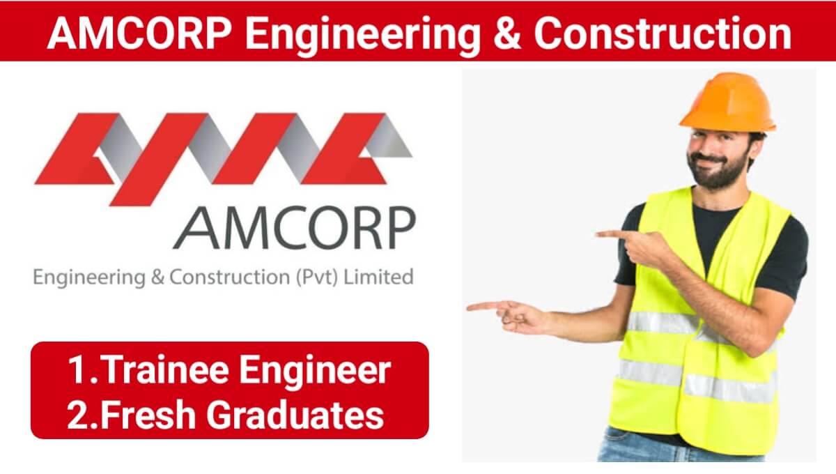 AMCORP Engineering & Construction Recruitment 2025 | Trainee Engineer Jobs 2025
