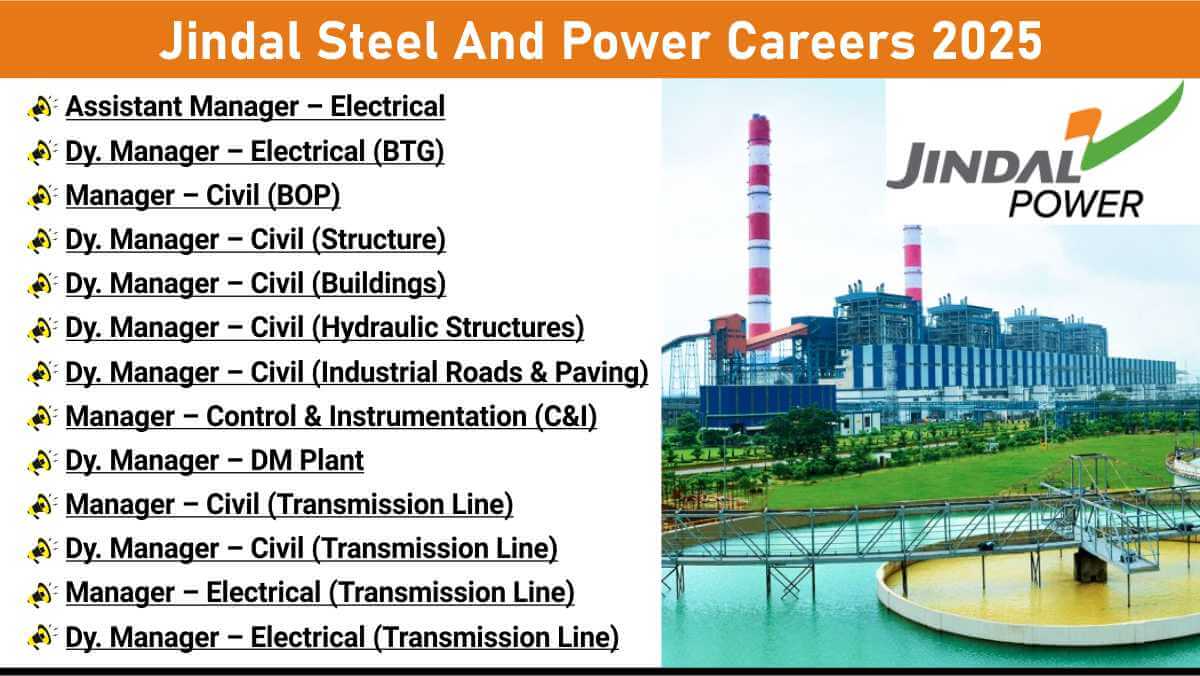 Jindal Steel And Power Careers 2025 | Jindal Power Mmamabula Energy Project Jobs