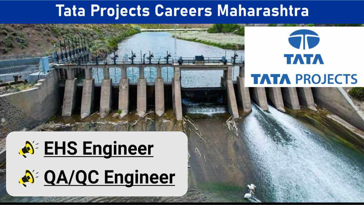 Tata Projects Careers Maharashtra | Hydro Project Engineer Jobs India