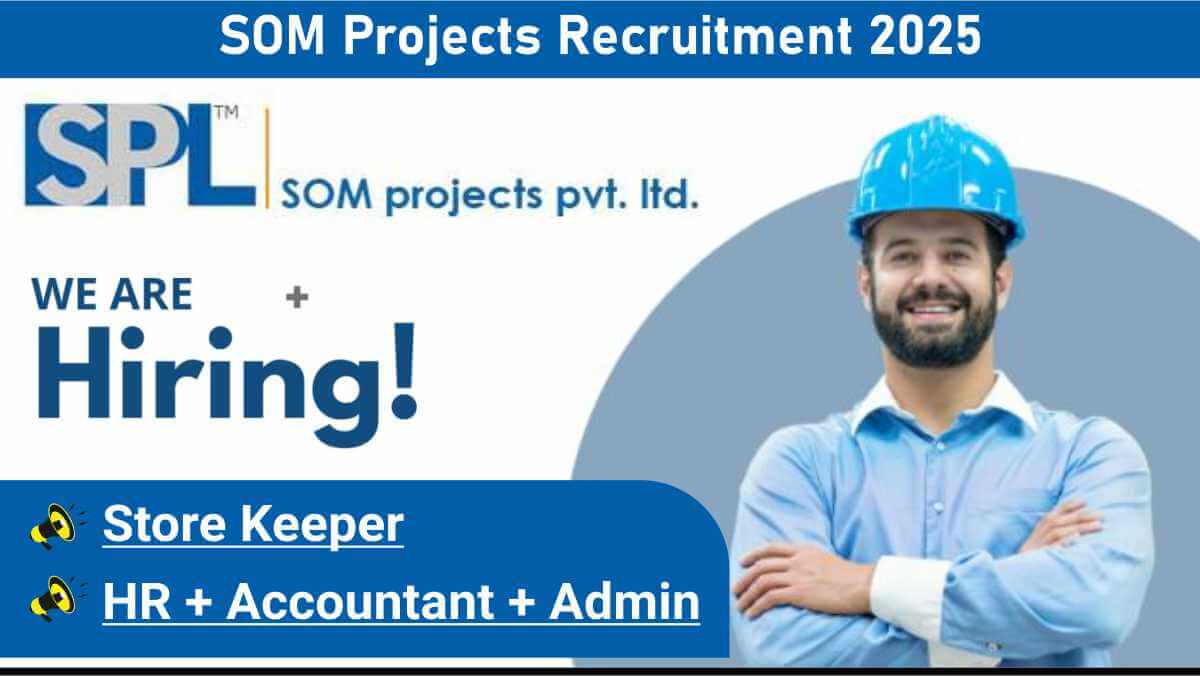 SOM Projects Recruitment 2025 | Store Keeper, HR, Accountant & Admin Jobs in Kanyakumari