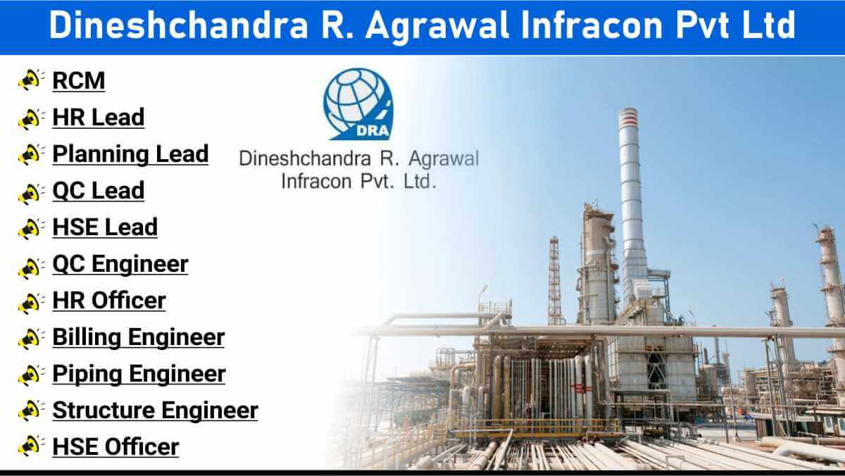 Dineshchandra R. Agrawal Infracon Pvt Ltd | Project Site Jobs in Gujarat