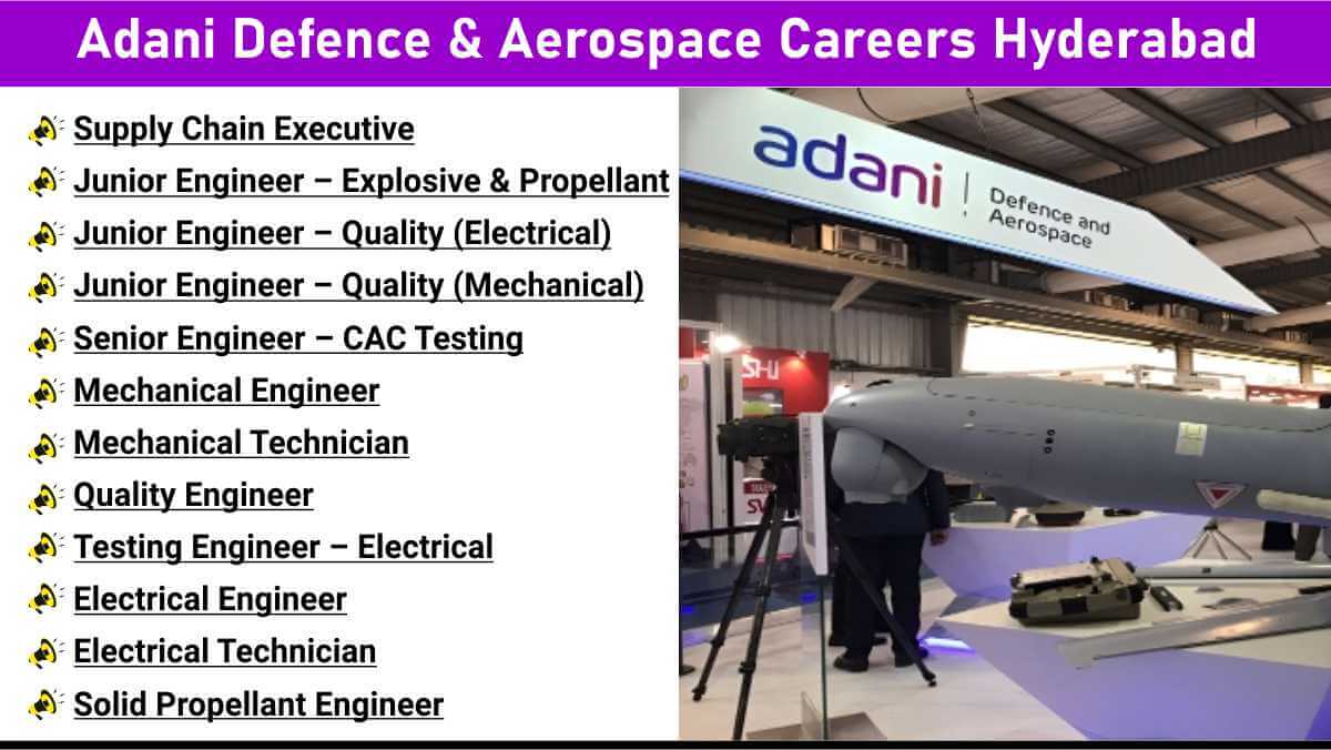 Adani Defence & Aerospace Careers Hyderabad | Supply Chain, QA, Mechanical & Electrical