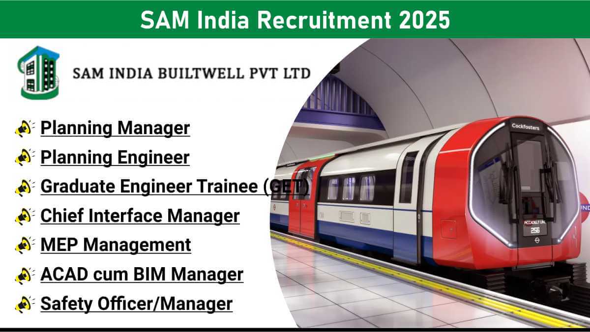 SAM India Recruitment 2025 | Safety, MEP & BIM Manager Jobs