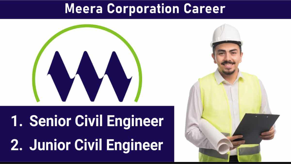 Meera Corporation Career | Urgent Hiring | Substation (HVDC) and Building Projects Project Pan India