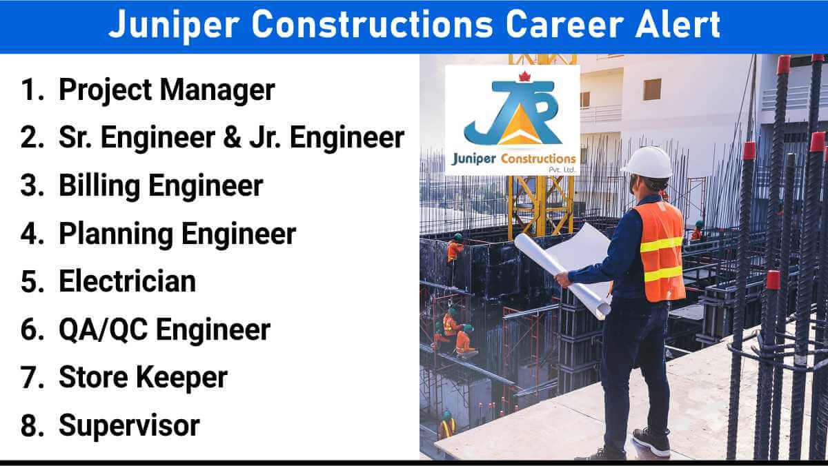 Juniper Constructions Career Alert | Apply Now | Mumbai Pune Gujarat Projects