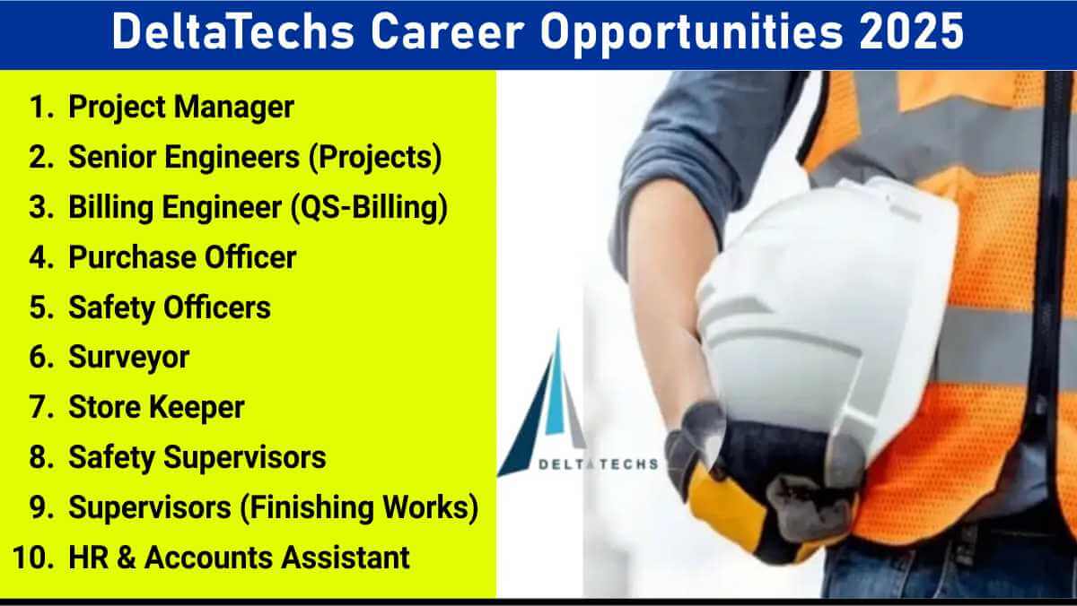 DeltaTechs Career Opportunities 2025 | Civil Engineers & HR/Accounts Assistant Jobs