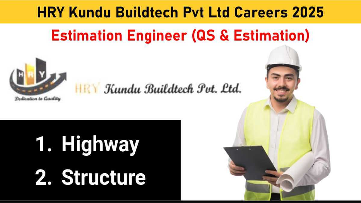 HRY Kundu Buildtech Pvt Ltd Careers 2025 | QS & Estimation Engineer Openings
