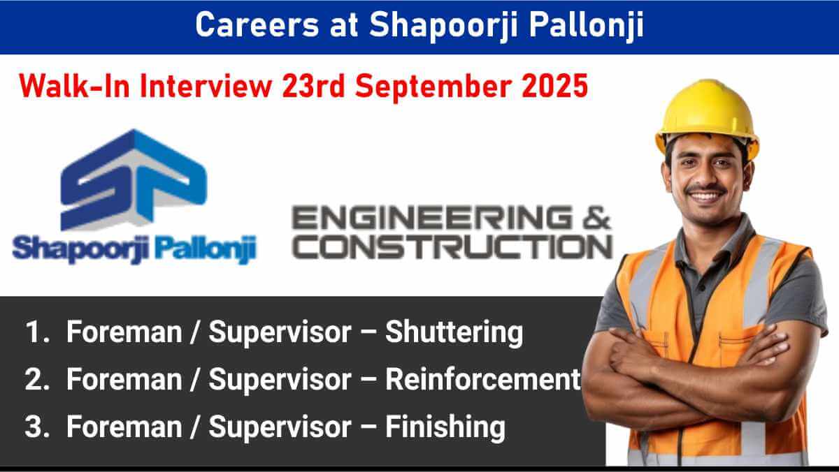 Careers at Shapoorji Pallonji | Supervisors & Foremen for M.P., Maharashtra & Gujarat