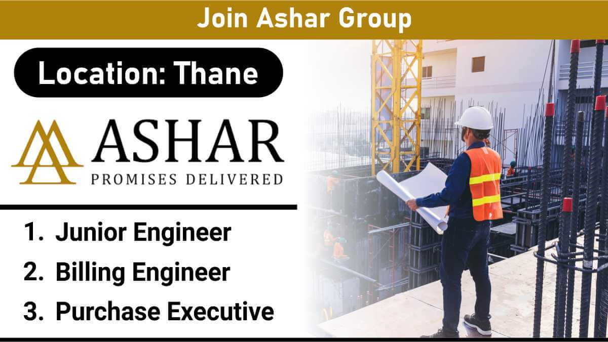Join Ashar Group | Civil Engineering & Purchase Roles in Thane