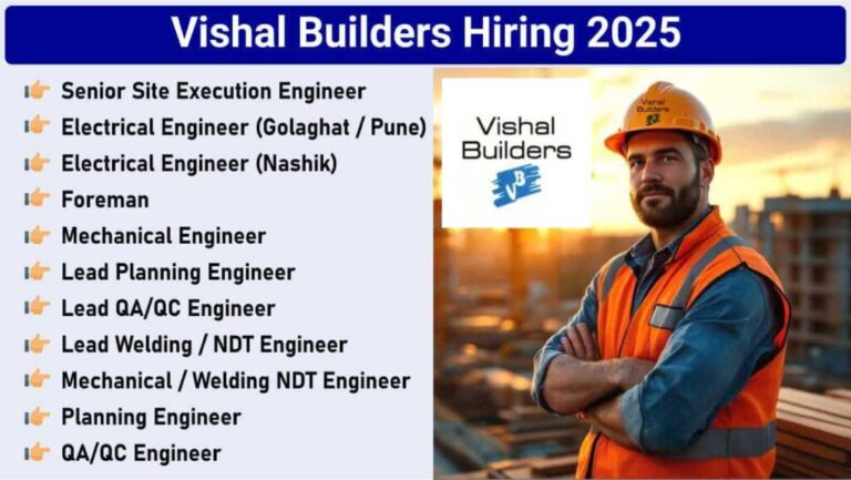 Vishal Builders Latest Vacancy 2025 | QA/QC Engineer Jobs Near Me