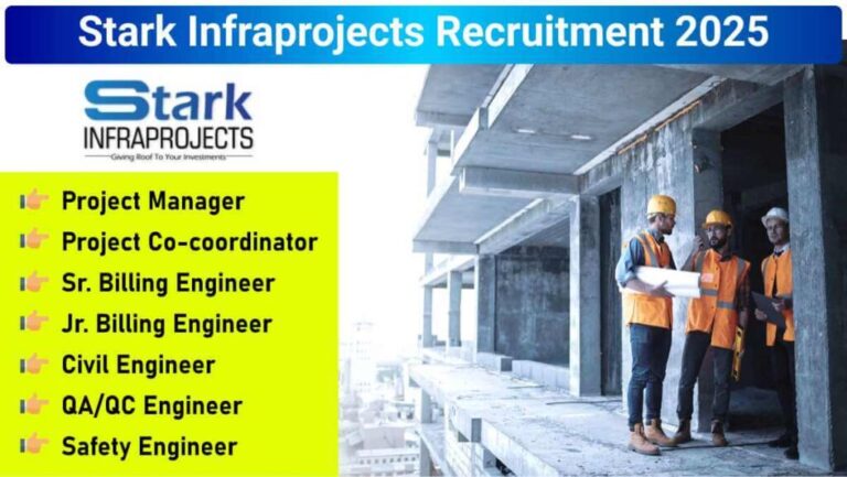 Stark Infraprojects New Vacancy 2025 | Location Odisha & West Bengal | Civil Engineering Jobs