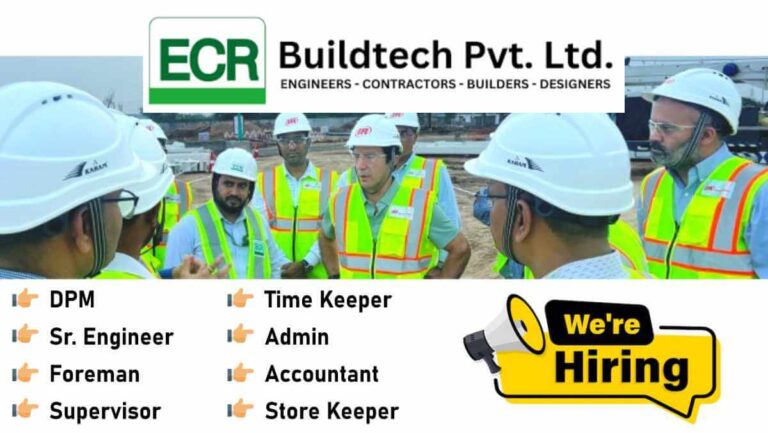 ECR Buildtech Pvt Ltd New Vacancy 2025 | For Vadilal Project – Gandhinagar