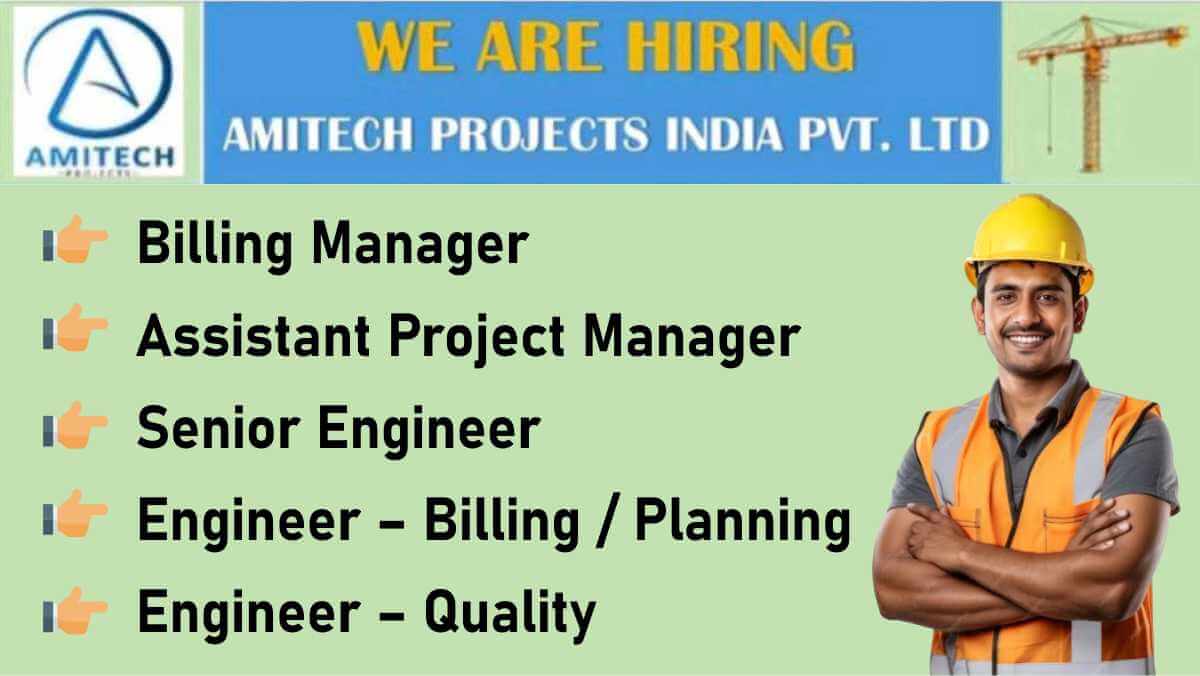 Amitech Projects (India) Pvt Ltd Hiring 2025 | Construction Jobs In Lucknow