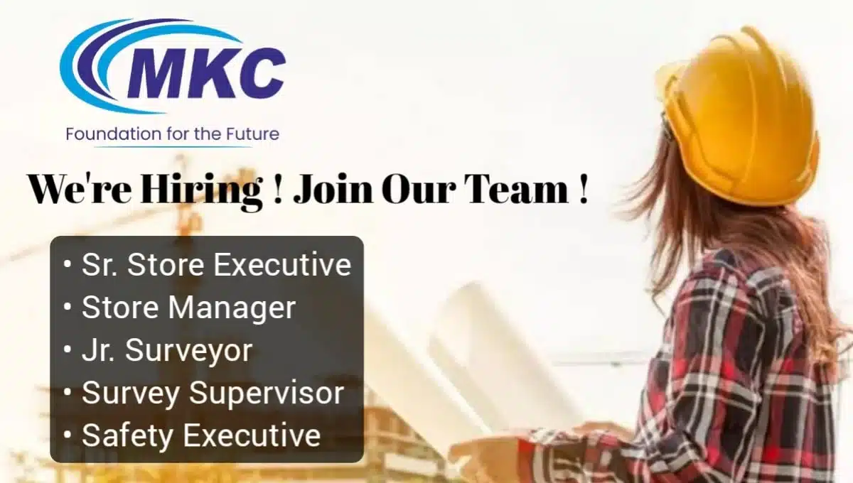 MKC Infrastructure Ltd Hiring October 2025 | Store Executive Jobs In Rajasthan