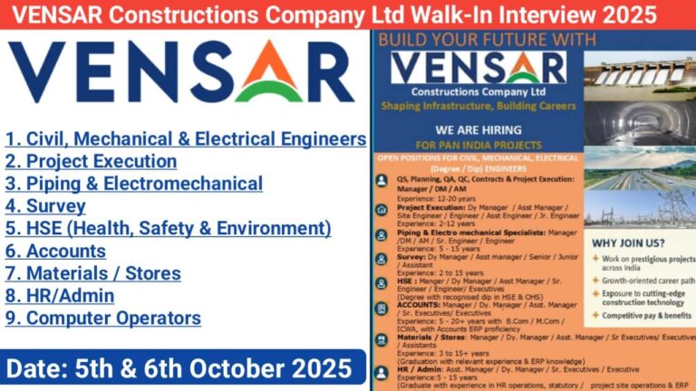 VENSAR Constructions Company Ltd Walk-In Interview 2025 | Date: 5th & 6th October 2025