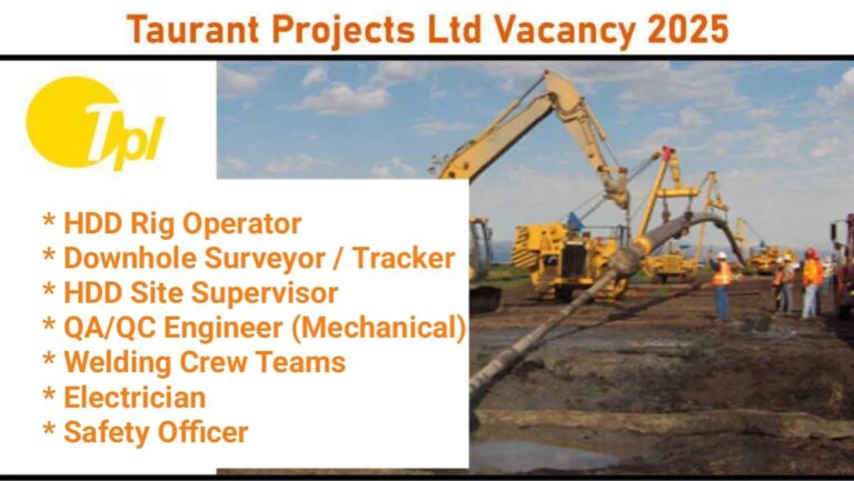 Taurant Projects Ltd Recruitment 2025 | For Oil & Gas Pipeline Laying (CGD)