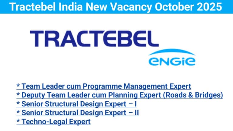 Tractebel India New Vacancy October 2025 | Construction Jobs In Odisha, India