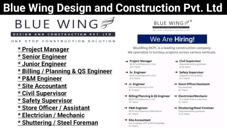 Blue Wing Design and Construction Pvt. Ltd New Vacancy 2025 | Job Locations: Goa & Ahmedabad