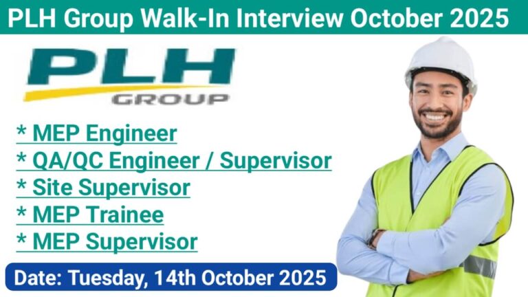 PLH Group Walk-In Interview October 2025 | Date: Tuesday, 14th October 2025