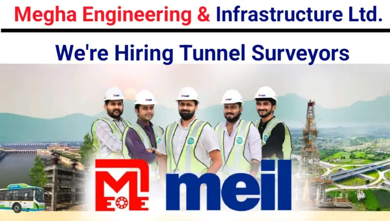 Megha Engineering & Infrastructure Ltd Recruitment 2025 | Tunnel Surveyors Jobs 2025 | Job Locations: Rajasthan & Pune