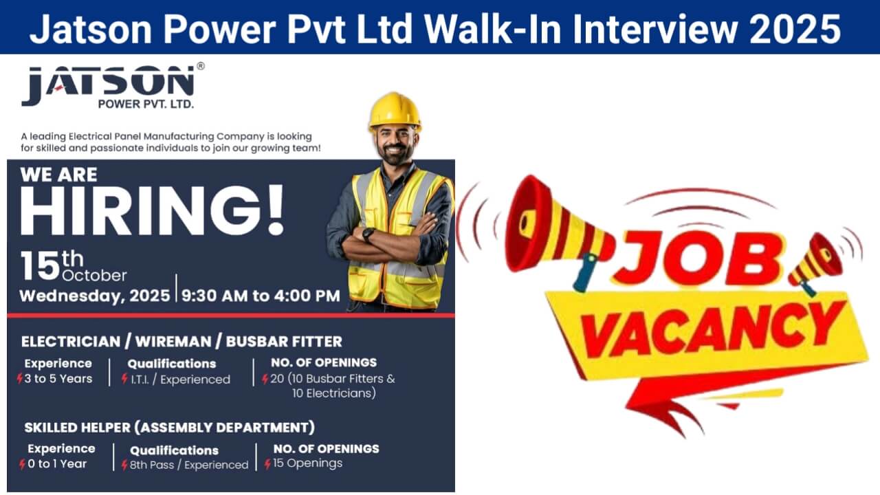 Jatson Power Pvt Ltd Walk-In Interview 2025 | Date: Wednesday, 15th October 2025