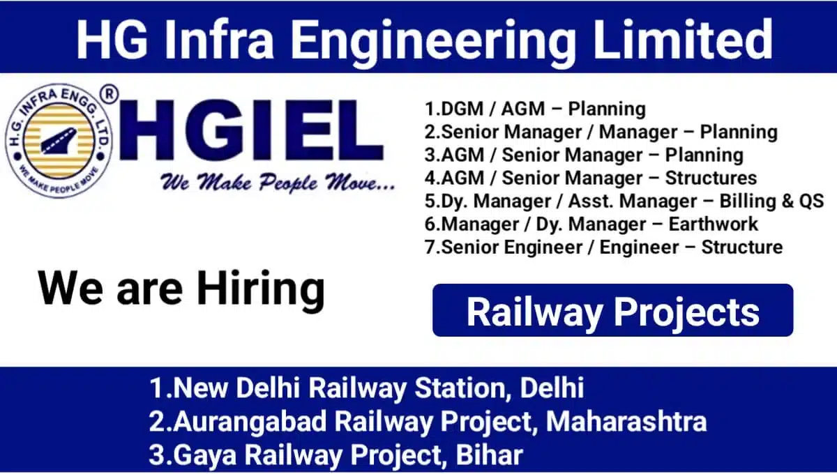 HG Infra Engineering Ltd Recruitment October 2025 | For Railway Projects across Delhi, Maharashtra, and Bihar