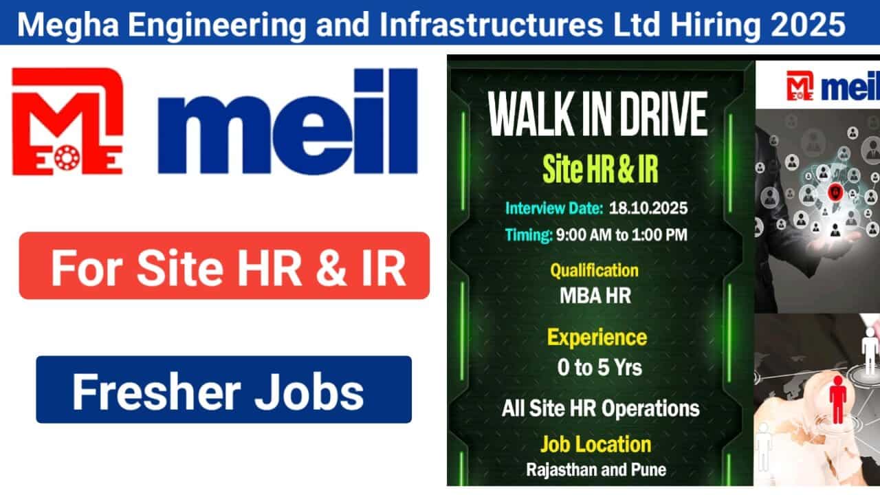 Megha Engineering and Infrastructures Limited Hiring 2025 | For Freshers Site HR & IR