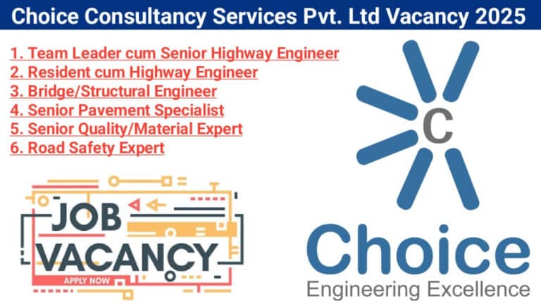 Choice Consultancy Services Pvt. Ltd New Vacancy 2025 | for a Road Project through Infracon in Telangana.