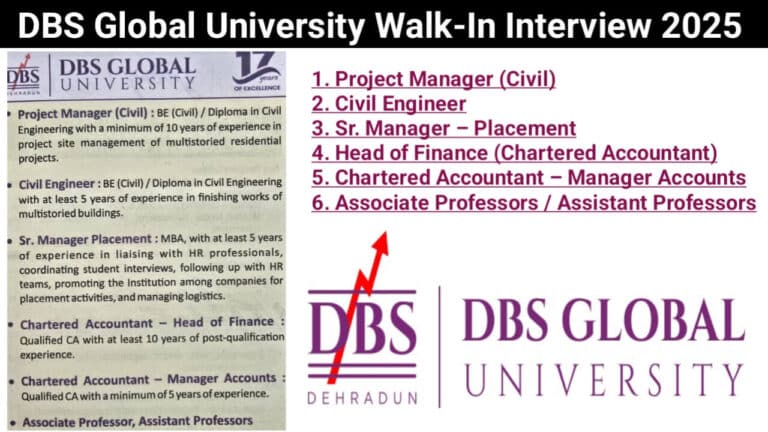 DBS Global University Walk-In Interview 2025 | For Civil Engineer, Project Manager And Finance Department