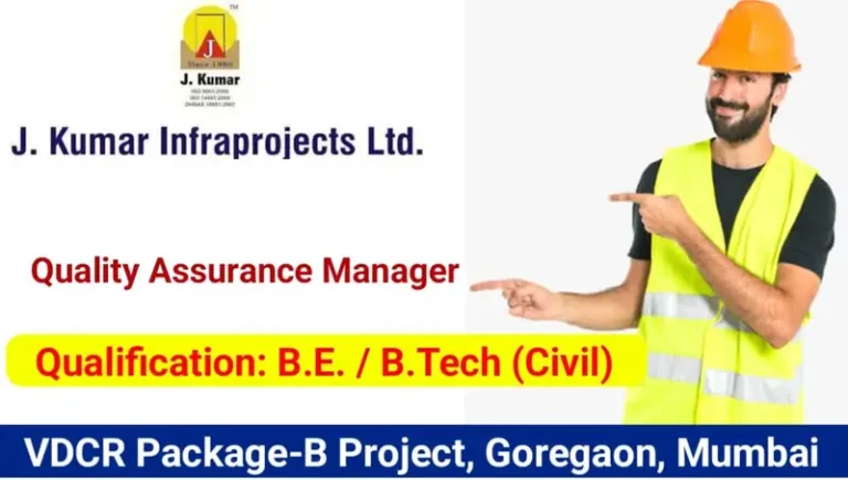 J. Kumar Infraprojects Ltd Recruitment 2025 | Project: VDCR Package-B Project, Goregaon, Mumbai