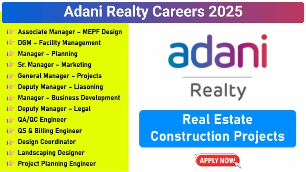 Adani Realty Recruitment October 2025 | Civil Engineering Jobs in Gurugram & Noida